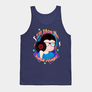 I'll Show Ya Real Music Tank Top